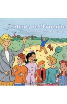 ENFANTS DE L-EVANGILE - MORANDEAU D - STUDIO SM