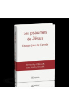 PSAUMES DE JESUS -  Tim et Kathy Keller - OURANIA