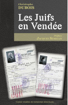 JUIFS EN VENDEE (CVRH) - Christophe Dubois - CVRH