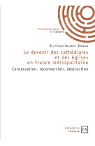 Le devenir des cathédrales et des églises en France métropolitaine - ZONGO ELIYPHAZ-ALBERT - PUBLIBOOK
