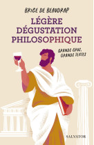Légère dégustation philosophique - Brice Beaudrap (de) - SALVATOR