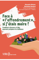 Face à "l'effondrement", si j'étais maire ? - Alexandre Boisson, Marjolaine Gaudard, Marjolaine Gaudard, Dominique Hays - YVES MICHEL
