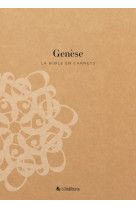 La Bible en carnets - Genèse - BLF Editions - BLF EUROPE