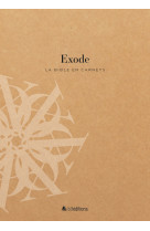 La Bible en carnets - Exode - BLF Editions - BLF EUROPE