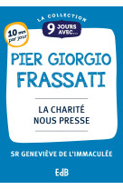9 jours avec Pier Giorgio Frassati - Sr Geneviève de l'Immaculée - BEATITUDES
