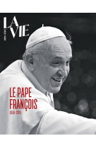 HS La Vie - Le Pape François - Collectif - MALESHERBES