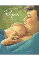Papa (Nouveau format) - Hélène Delforge, QUENTIN GREBAN - MIJADE