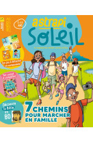 Astrapi Soleil - juin 2025 N° 24 - - BAYARD PRESSE