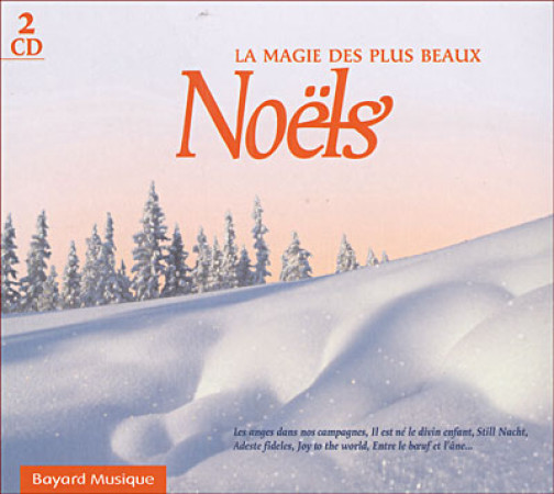 MAGIE DES PLUS BEAUX NOEL / CD - COLLECTIF - REVUES BAYARD