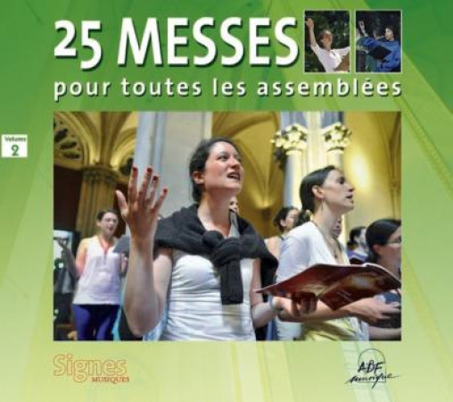 25 MESSES POUR TOUTES LES ASSEMBLEES VOL2 D - COLLECTIF - ADF MUSIQUE