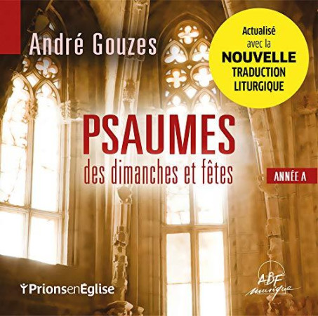 PSAUMES DES DIMANCHES ET FETES / ANNEE A - GOUZE - GOUZE/ENSEMBLE VOCAL - NC