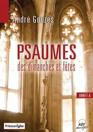 PSAUMES DES DIMANCHES ET DES FETES - GOUZES ANDRE - NC