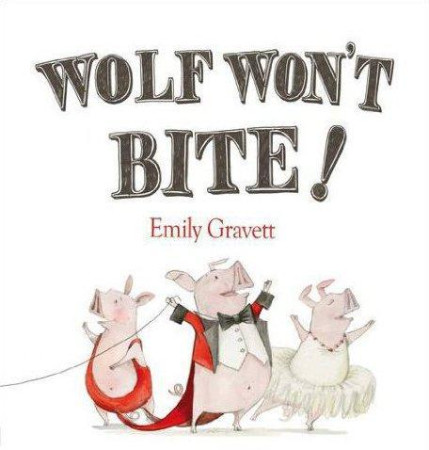 WOLF WON-T BITE - GRAVETT EMILY - MACMILLAN