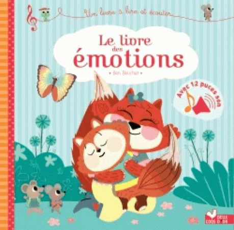 LIVRE DES EMOTIONS (LE) - LIVRE SONORE - MULLENHEIM SOPHIE - Deux coqs d'or