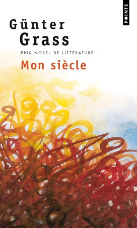 MON SIECLE - GRASS GUNTER - SEUIL