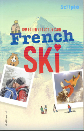 FRENCH SKI - ELLEN/IVISON - Gallimard-Jeunesse