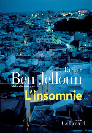 INSOMNIE - BEN JELLOUN TAHAR - GALLIMARD