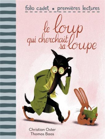 LOUP QUI CHERCHAIT SA LOUPE - OSTER CHRISTIAN - GALLIMARD