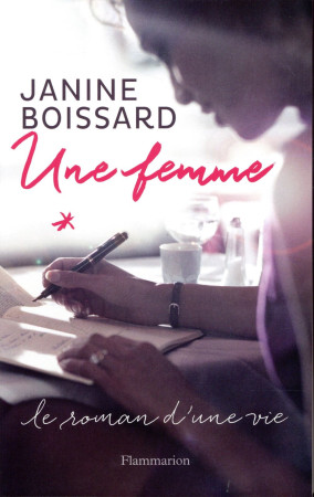 FEMME (UNE) - BOISSARD JANINE - Flammarion