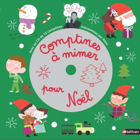 COMPTINES A MIMER POUR NOEL (LIVRE+CD) - REMI/LUTHRINGER - NATHAN