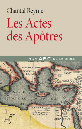 ACTES DES APOTRES - Chantal Reynier - CERF