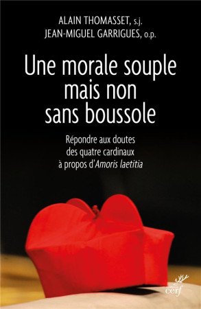 MORALE SOUPLE MAIS NON SANS BOUSSOLE - GARRIGUES JM - Cerf