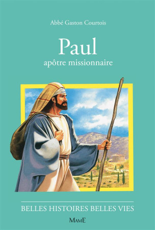 PAUL APOTRE MISSIONNAIRE - COURTOIS GASTON - FLEURUS