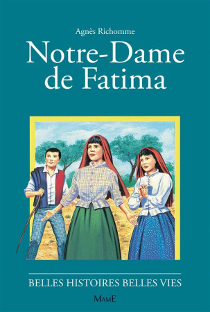 49-NOTRE DAME DE FATIMA - RICHOME AGNES - FLEURUS