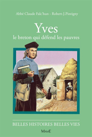 YVES LE BRETON QUI DEFEND LES PAUVRES - FALC-HUN CLAUDE - FLEURUS