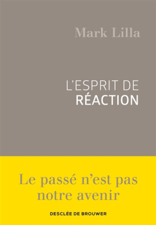 ESPRIT DE REACTION - LILLA MARK - Desclee De Brouwer