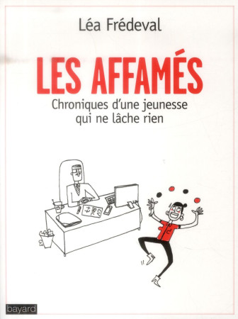 AFFAMES (LES) - FREDEVAL LEA - Bayard