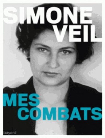 MES COMBATS - VEIL SIMONE - Bayard