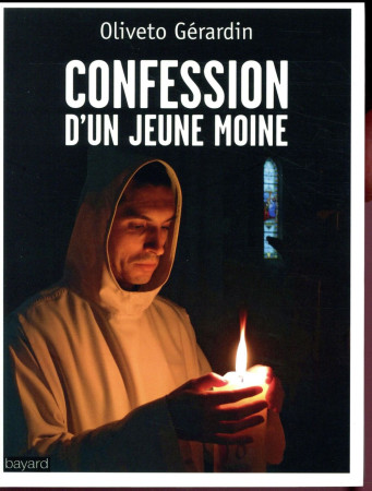 CONFESSION D-UN JEUNE MOINE - GERARDIN OLIVETO - Bayard
