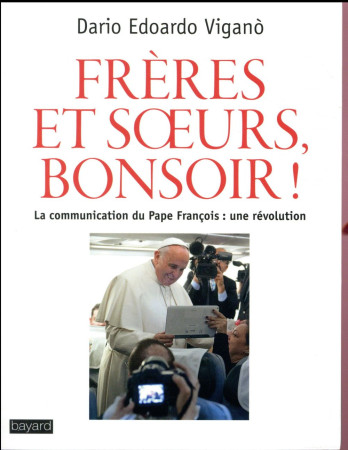 FRERES ET SOEURS BONSOIR - VIGANO M D E. - Bayard