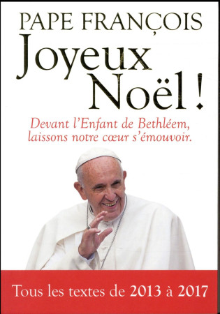 JOYEUX NOEL ! - PAPE FRANCOIS - Bayard