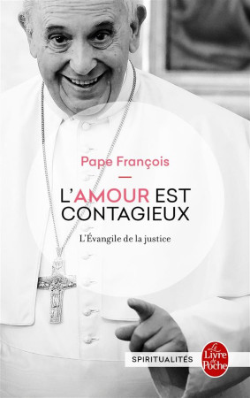 AMOUR EST CONTAGIEUX - FRANCOIS PAPE - Le Livre de poche
