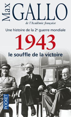 1943  LE SOUFFLE DE LA VICTOIRE - GALLO MAX - Pocket