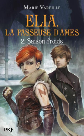 ELIA, LA PASSEUSE D-AMES / TOME 2 / SAISON FROIDE - VAREILLE MARIE - POCKET