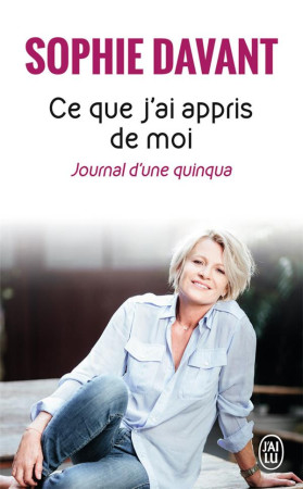 CE QUE J-AI APPRIS DE MOI - DAVANT SOPHIE - J'ai lu