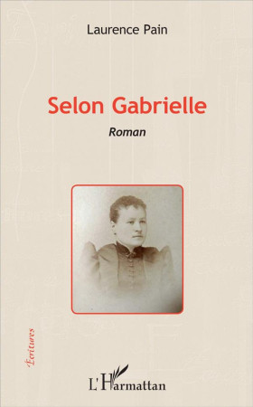SELON GABRIELLE ROMAN - PAIN LAURENCE - L'HARMATTAN