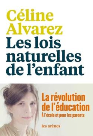 LOIS NATURELLES DE L-ENFANT - ALVAREZ CELINE - Les Arènes