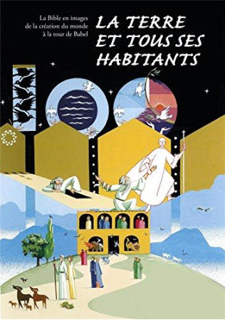 TERRE ET TOUS SES HABITANTS - GABRIELLE BLANC - Ed. de l'Emmanuel