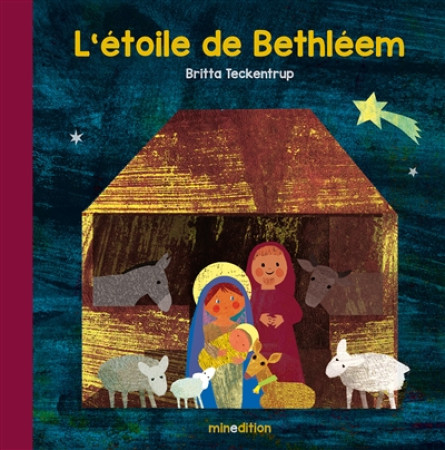 ETOILE DE BETHLEEM - TECKENTRUP BRIT - Minedition