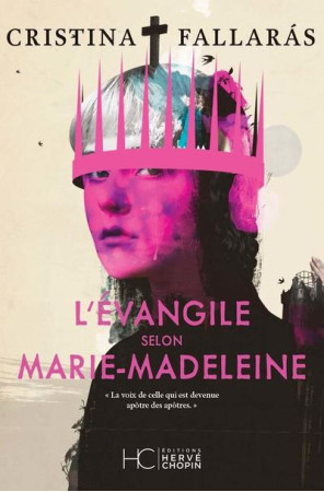 EVANGILE SELON MARIE-MADELEINE (L-) - FALLARAS CRISTINA - HC EDITIONS