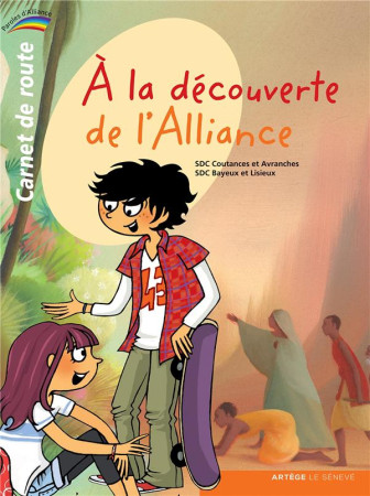 A LA DECOUVERTE DE L ALLIANCE VOL 1 ALBUM E NFANT - XXX - SENEVE