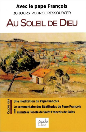 AU SOLEIL DE DIEU - PAPE FRANCOIS - PEUPLE LIBRE