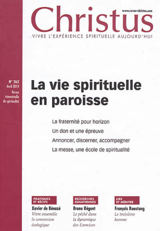 CHRISTUS NO 262 / LA VIE SPIRITUELLE EN PAROISSE - XXX - NC