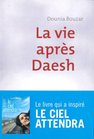 VIE APRES DAESH (LA) - BOUZAR DOUNIA - Ed. de l'Atelier