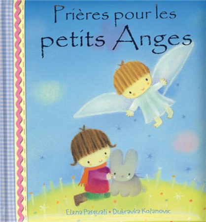 PRIERES POUR LES PETITS ANGES - COLLECTIF - MEDIASPAUL