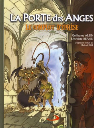 PORTE DES ANGES T1 BD LE COMPLOT D-EPHESE - COLLECTIF - MEDIASPAUL